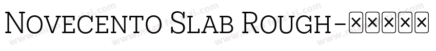Novecento Slab Rough字体转换